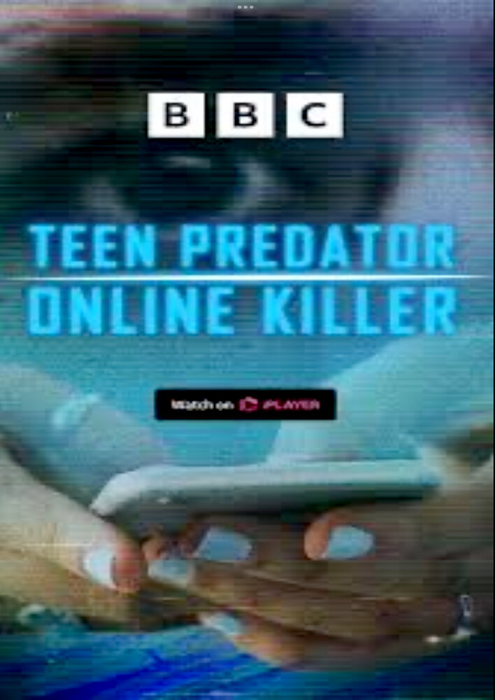 Teen Predator/Online Killer