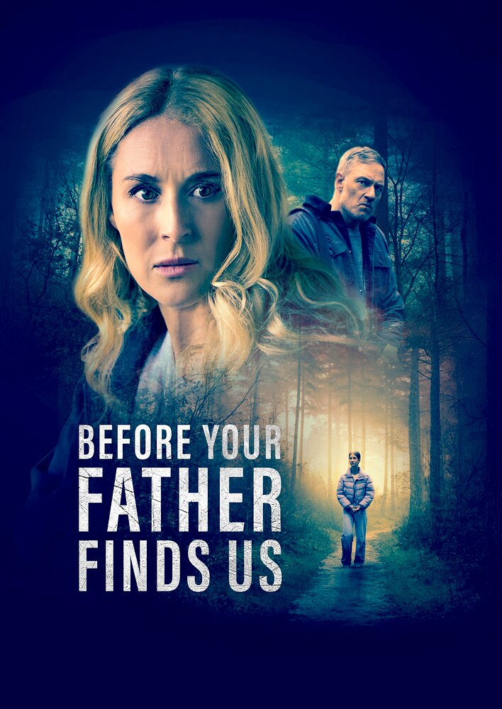 Before Your Father Finds Us