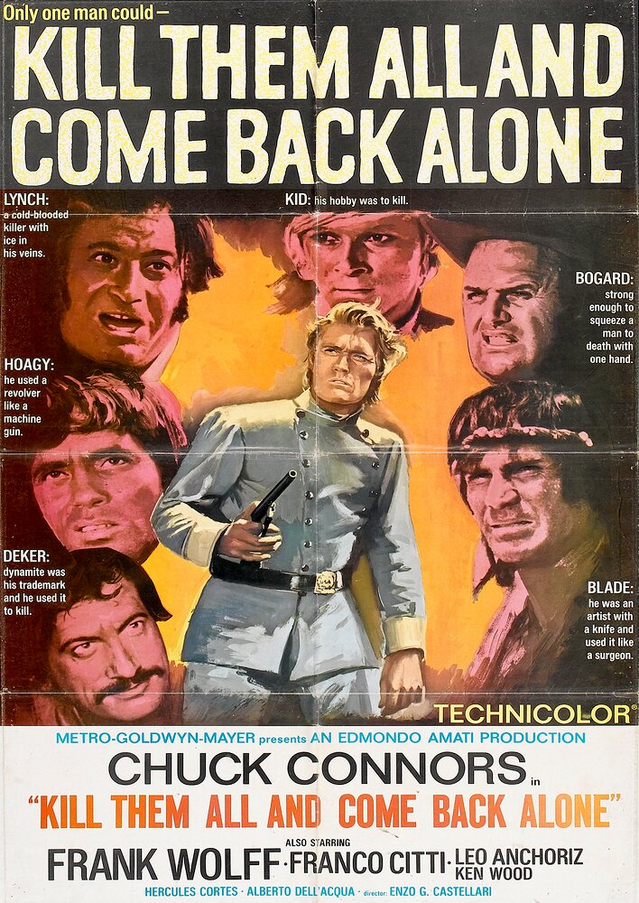 Kill Them All and Come Back Alone