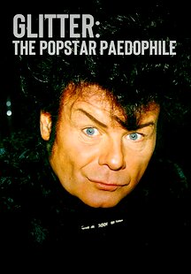 Glitter: The Popstar Paedophile