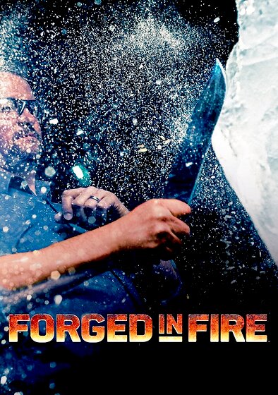 Forged in Fire