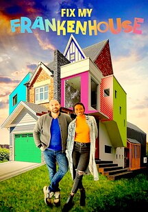 Fix My Frankenhouse