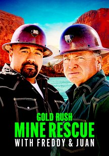 Gold Rush: Mine Rescue with Freddy & Juan