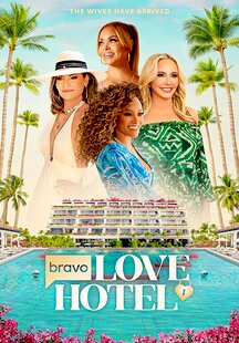 Bravo's Love Hotel
