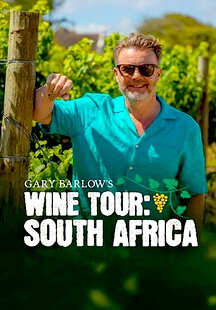 Gary Barlow's Wine Tour: South Africa