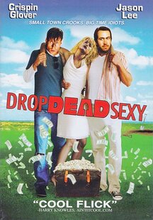Drop Dead Sexy