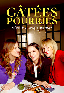 Gâtées Pourries