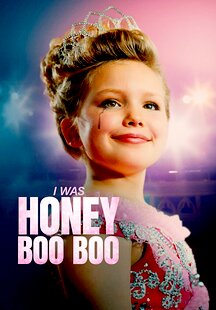 I Was Honey Boo Boo