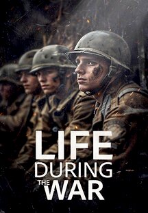 Life During the War