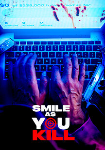 Smile as You Kill