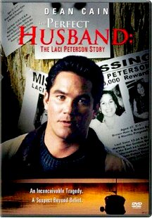 The Perfect Husband: The Laci Peterson Story