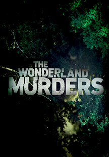 The Wonderland Murders