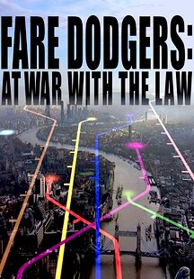Fare Dodgers: At War with the Law