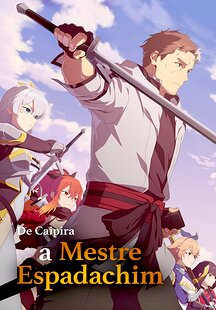 From Old Country Bumpkin to Master Swordsman