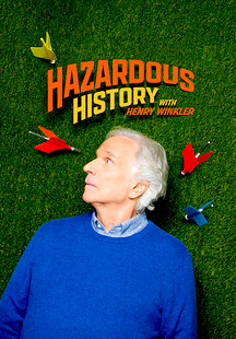 Hazardous History with Henry Winkler