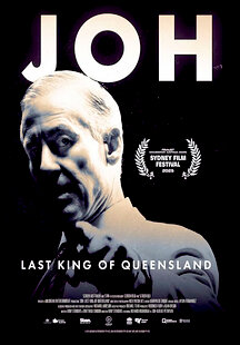 Joh: Last King of Queensland