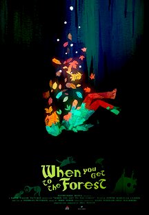 When You Get to the Forest