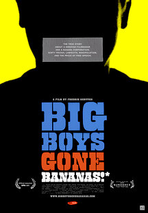 Big Boys Gone Bananas!*