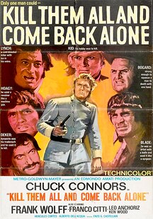 Kill Them All and Come Back Alone
