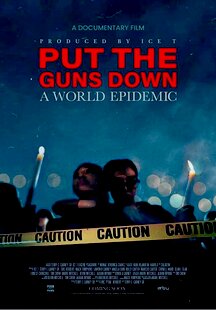 Put the Guns Down: A World Epidemic