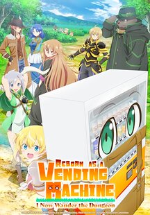 Reborn as a Vending Machine, I Now Wander the Dungeon