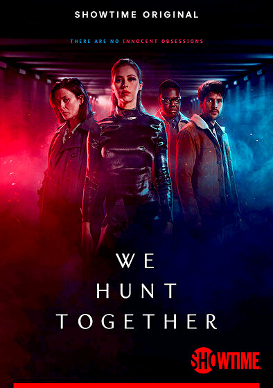 We Hunt Together