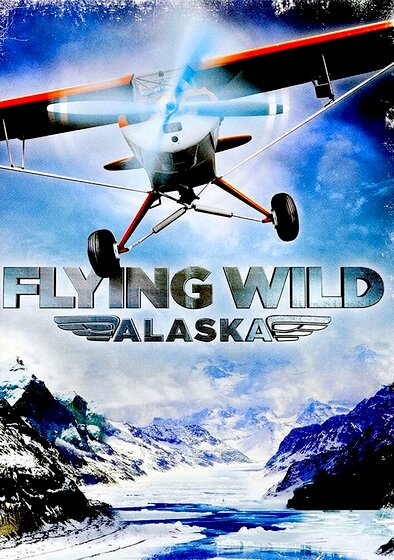 Flying Wild Alaska