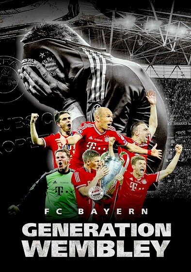 FC Bayern: Generation Wembley