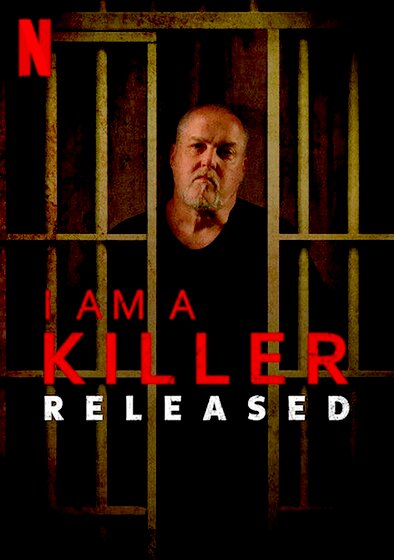 I Am A Killer: Released