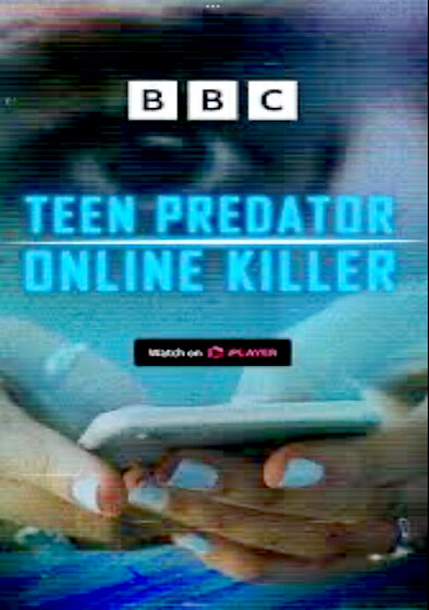 Teen Predator/Online Killer
