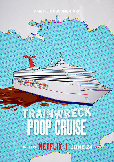 Trainwreck: Poop Cruise