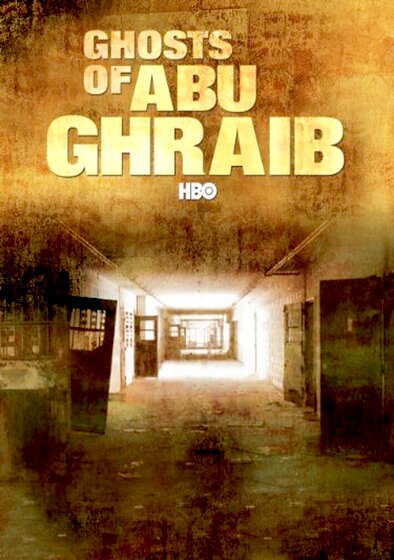 Ghosts of Abu Ghraib