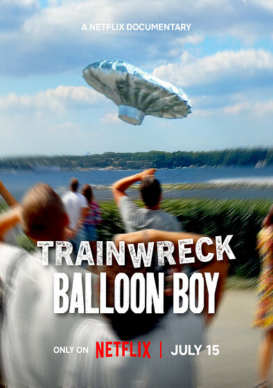 Trainwreck: Balloon Boy