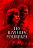 Les rivières pourpres