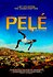 Pele: Birth of a Legend