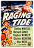 The Raging Tide