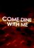 Come Dine with Me