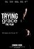 Trying Grace