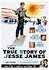 The True Story of Jesse James
