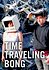 Time Traveling Bong