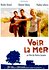 Voir la mer