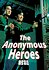 The Anonymous Heroes