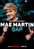 Mae Martin: SAP