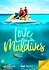 Love in the Maldives