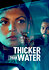 Thicker Than Water