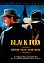 Black Fox: Good Men and Bad
