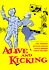 Alive and Kicking