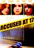 Accused at 17