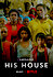 His House