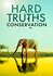 Hard Truths of Conservation
